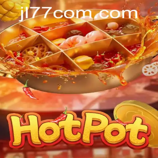 Discover the Exciting World of Hotpot: The Strategic Gameplay Revolution with JL77