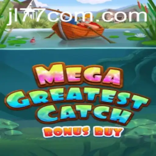Dive into the Exciting World of MegaGreatestCatchBonusBuy: A New Gaming Experience