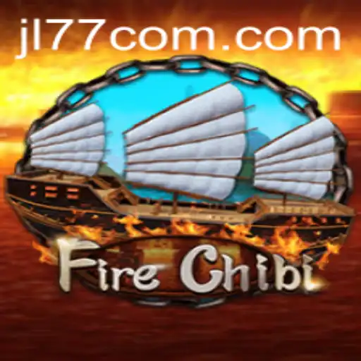 Exploring the World of FireChibi: Unleashing the Adventure with JL77