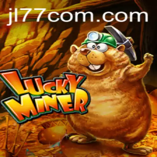 Unveiling LuckyMiner: Dive into the Thrilling World of JL77