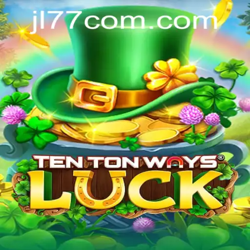 Exploring the World of TenTonWaysLuck: Gameplay and Exciting Features